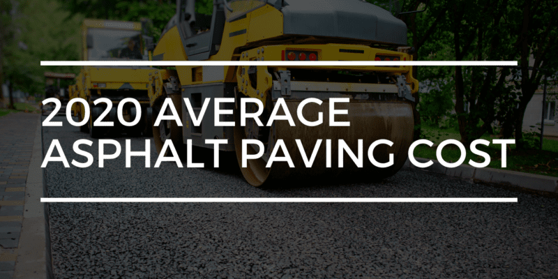 2020 Average Asphalt Paving Cost