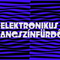 ELEKTRONIKUS HANGSZÍNFÜRDŐ