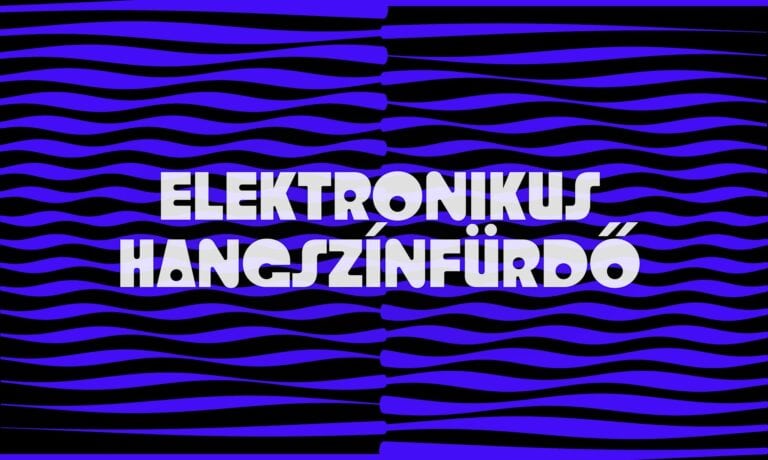 ELEKTRONIKUS HANGSZÍNFÜRDŐ