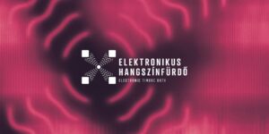 Elektronikus hangszínfürdő