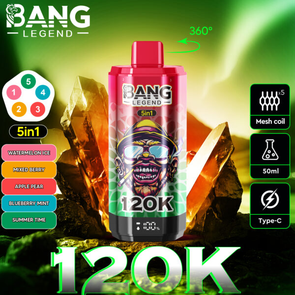 Bang Legend 120K Watermelon Ice/Mixed Berries/Apple Pear/Blueberry Mint/Summer Time