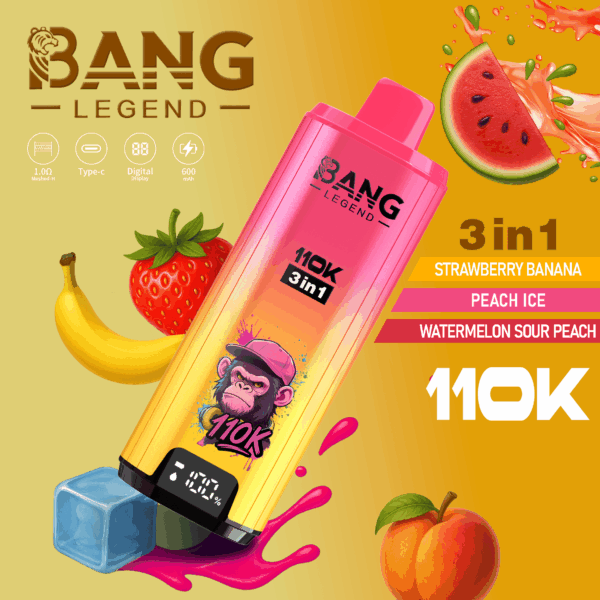 Bang Legend 110K strawberry banana/peach ice/watermelon sour peach