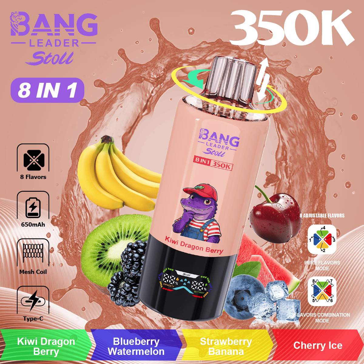 Bang Leader Stoll 350k Kiwi Dragon Berry/Blueberry Watermelon/Strawberry Banana/Cherry Ice