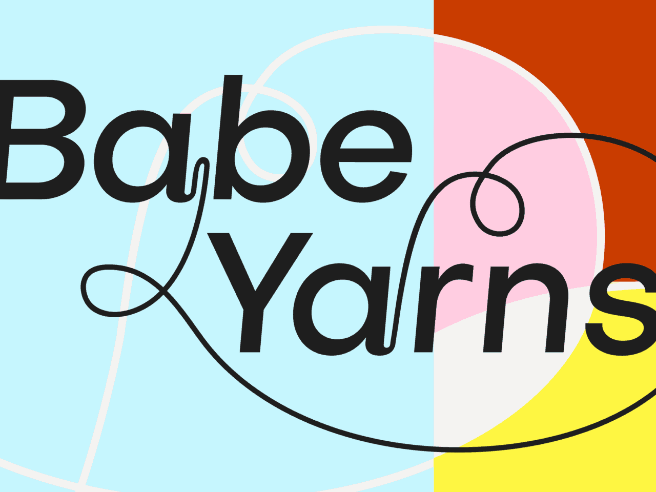 Bold black Babe Yarns text on a colourful abstract background with pastel blue, red, pink, yellow and white; swirled tail on the Y.