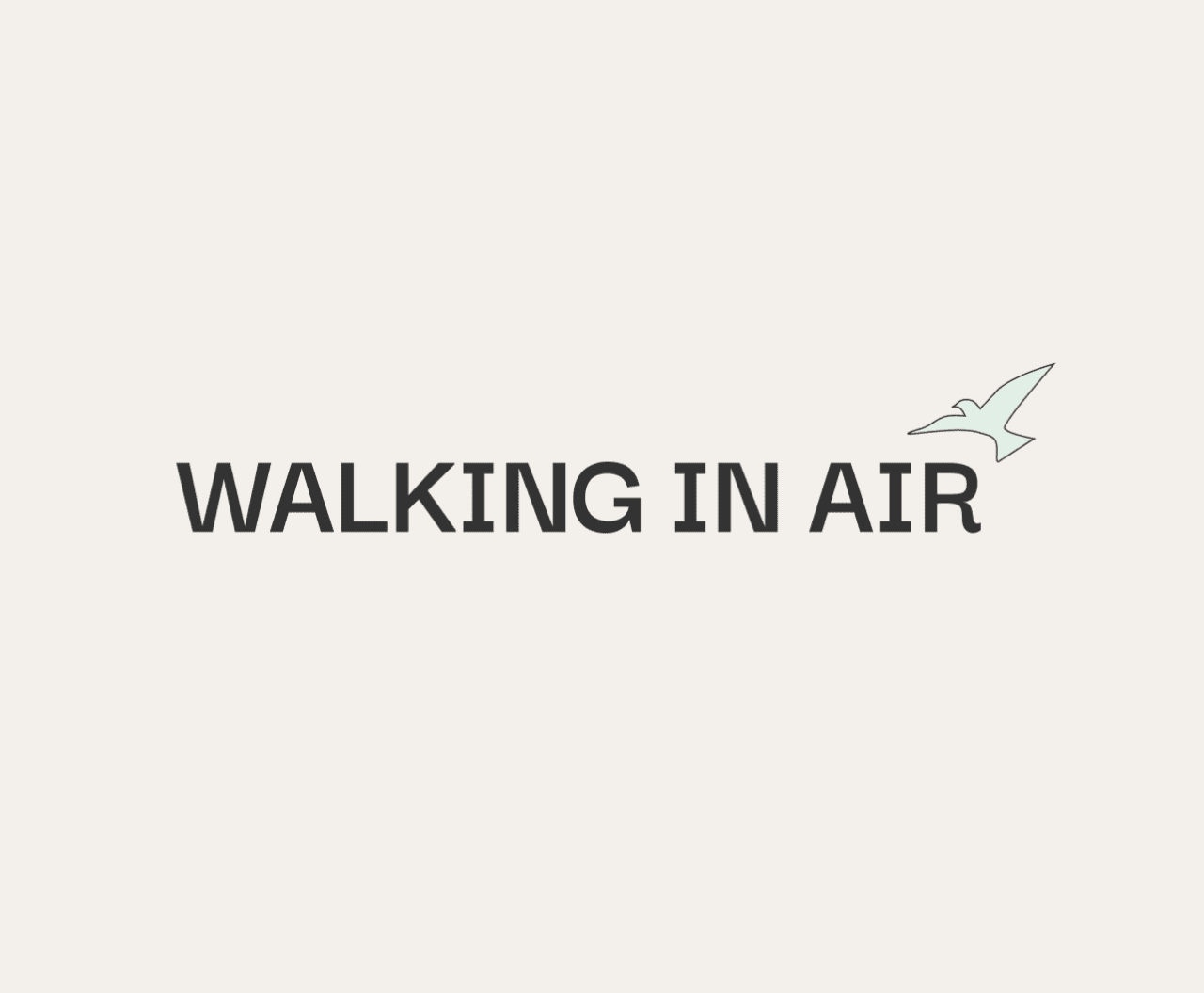 Image description: Black capital letters spell out WALKING IN AIR against a light background. To the right, a minimalist line drawing depicts a bird in flight.