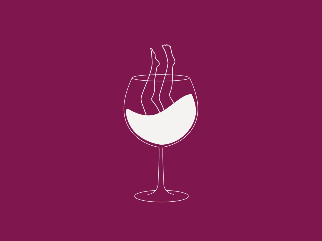 Line drawing of a wine glass filled with liquid, featuring two legs cheekily sticking out from the top. Set against a solid burgundy background.