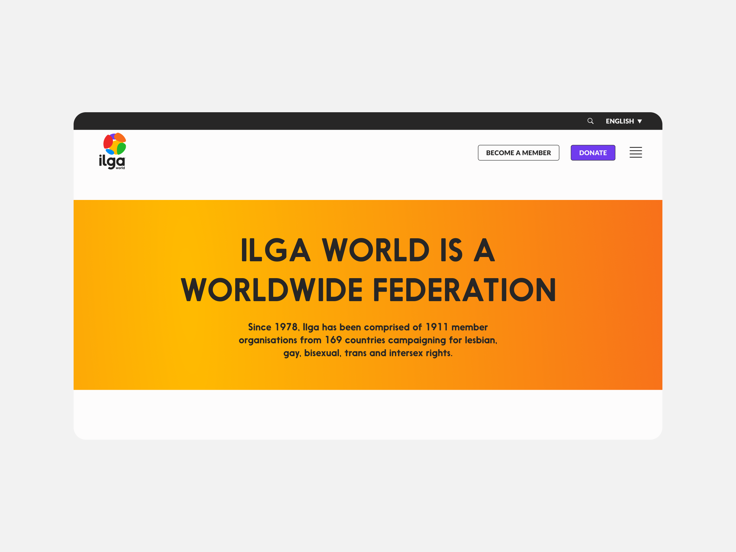 A webpage displaying the ILGA World logo with menu options. The text states “ILGA World is a worldwide federation” and highlights 1,911 member organisations across 169 countries. Buttons labelled Become a Member and Donate are positioned in the top right corner.