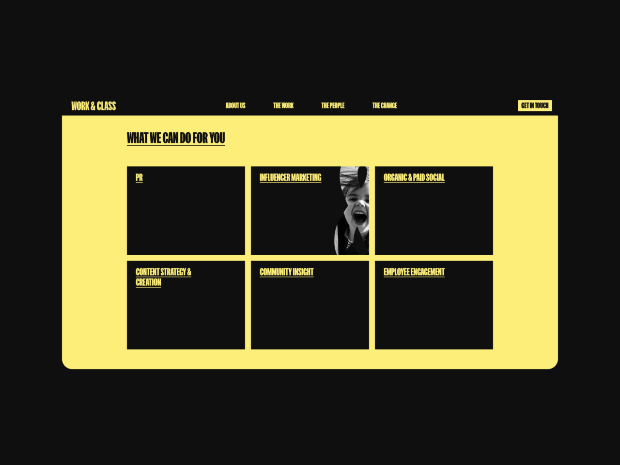 A webpage featuring a black background with a vibrant yellow grid design titled What we can do for you. It includes six sections: PR, Influencer Marketing, Organic Paid Social, Content Strategy & Creation, Community Insight, and Employee Engagement.