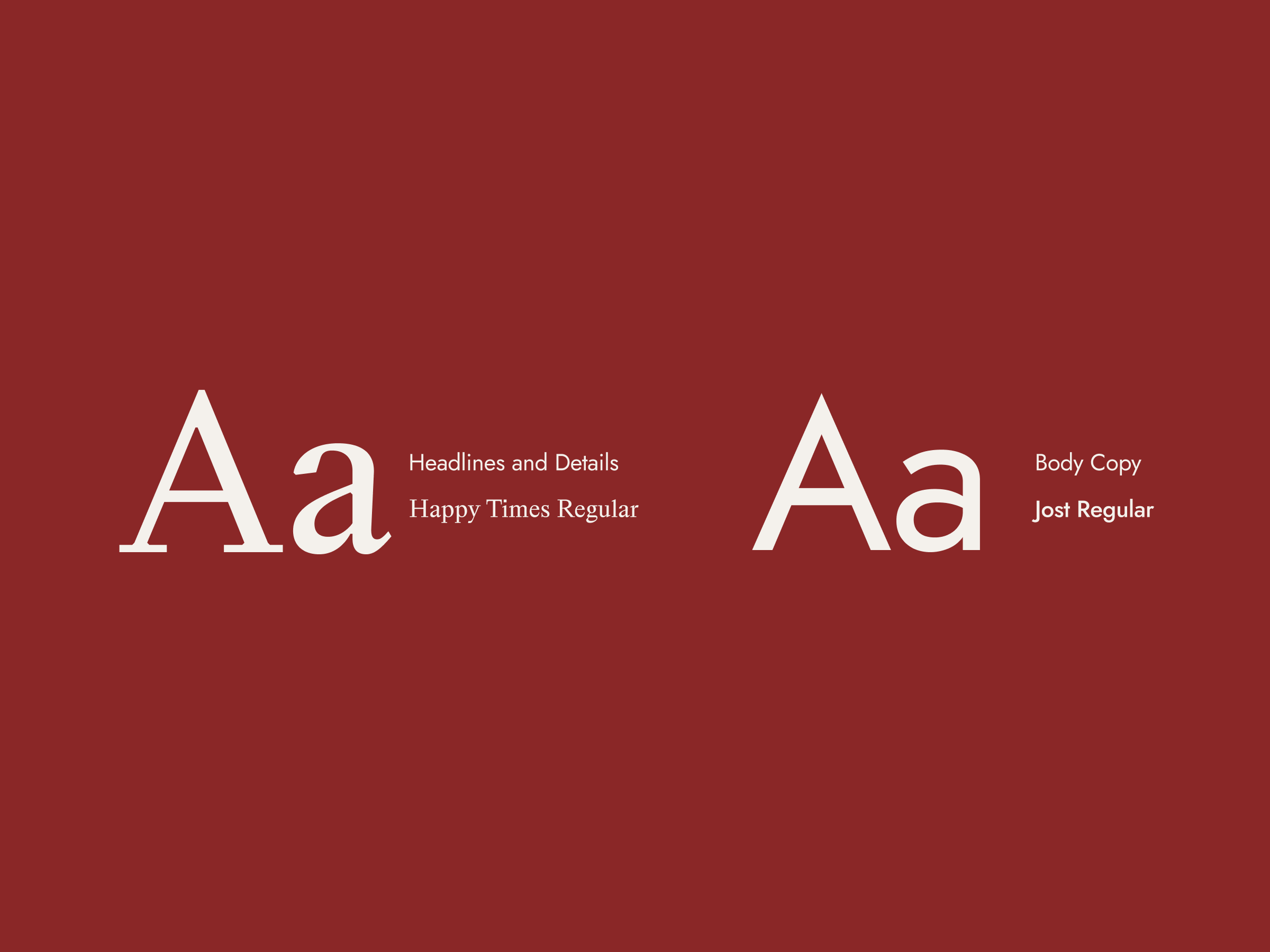 Red background displaying text in two font styles: Happy Times Regular for headlines and details, and Jost Regular for body copy. Both fonts are illustrated with the letter A.