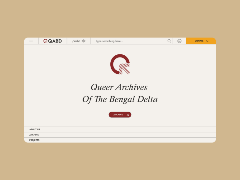 Web page for Queer Archives of the Bengal Delta on a beige backdrop. Maroon logo with stylised Q and hand motif, search bar, donate button, and navigation links: About Us, Archive, Projects.