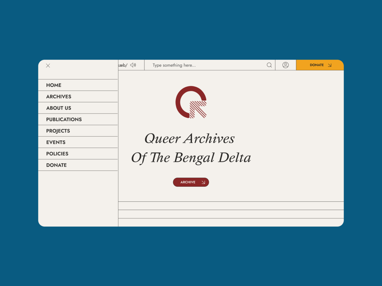 Screenshot of a website displayed on a blue background. Featuring a sidebar with menu options: Home, Archives, and Donate. The main section highlights the text Queer Archives of the Bengal Delta accompanied by a logo and an Archive button.