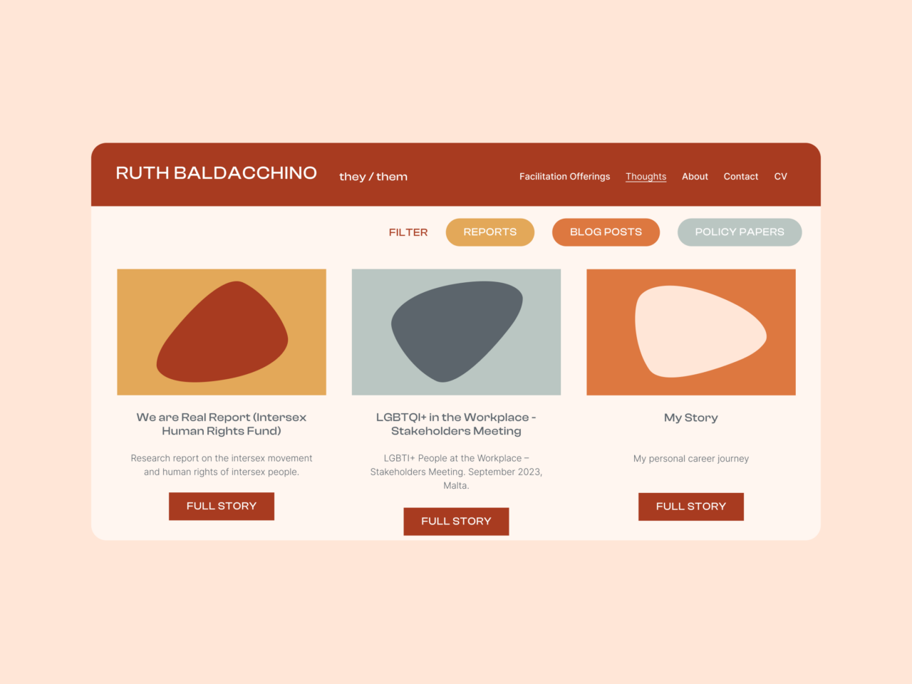 Website page featuring three sections with headings: We are Real Report, LGBTQIA+ in the Workplace, and My Story. Each section includes a unique abstract shape and a button labelled Full Story. The top bar displays navigation links alongside the name Ruth Baldacchino.