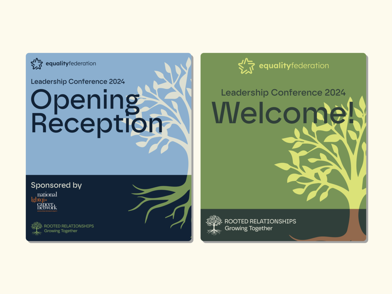 Two vibrant event posters for the Equality Federations Leadership Conference 2024. The first poster says Opening Reception, while the second welcomes with Welcome! Both display a stylised tree design and feature the tagline, Rooted Relationships Growing Together.
