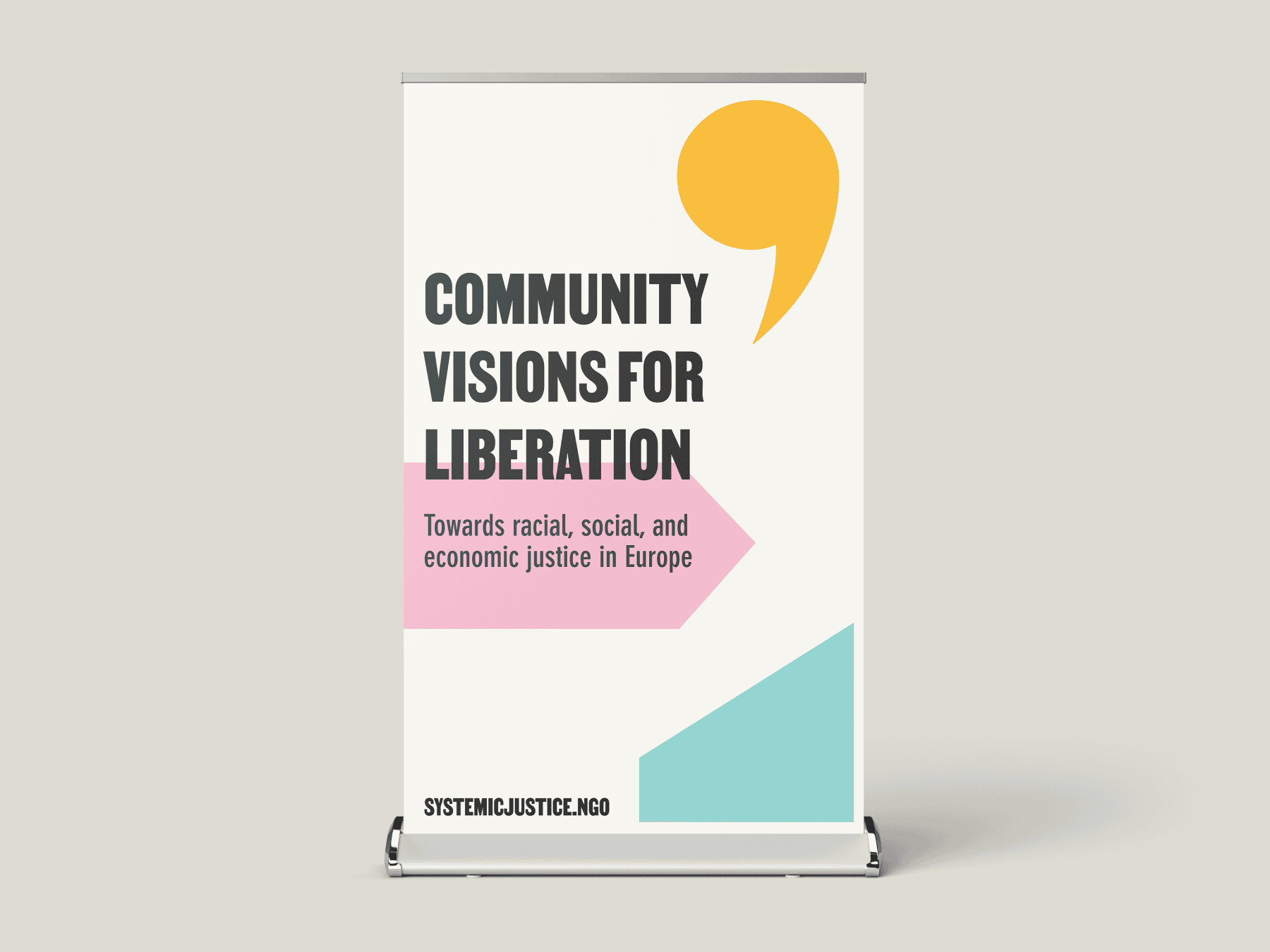 Banner featuring the text Community Visions for Liberation with a yellow speech mark above. Below is the phrase Towards racial, social, and economic justice in Europe accompanied by a pink arrow. The website address systemicjustice.ngo is displayed at the bottom.