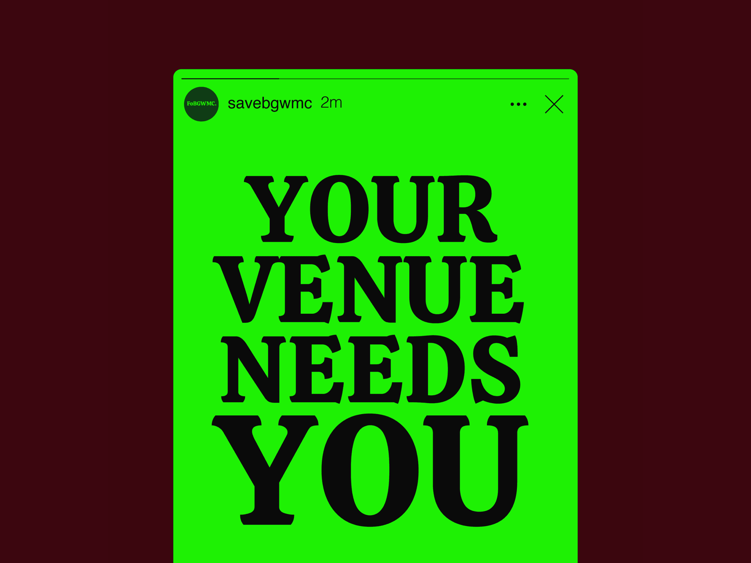 Instagram post from savebgwmc featuring a vivid green background and bold black text that says: YOUR VENUE NEEDS YOU.