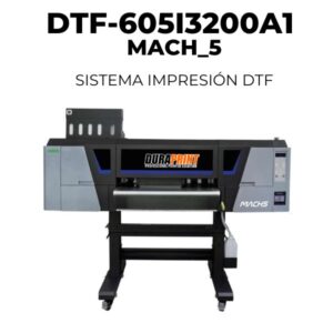 Impresora DTF DURAPRINT MACH5 DTF-605I3200A1 - Sistema de impresión DTF