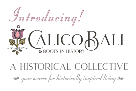 Calico Ball Historical Collective