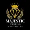 Majestic Wedding Chronicles