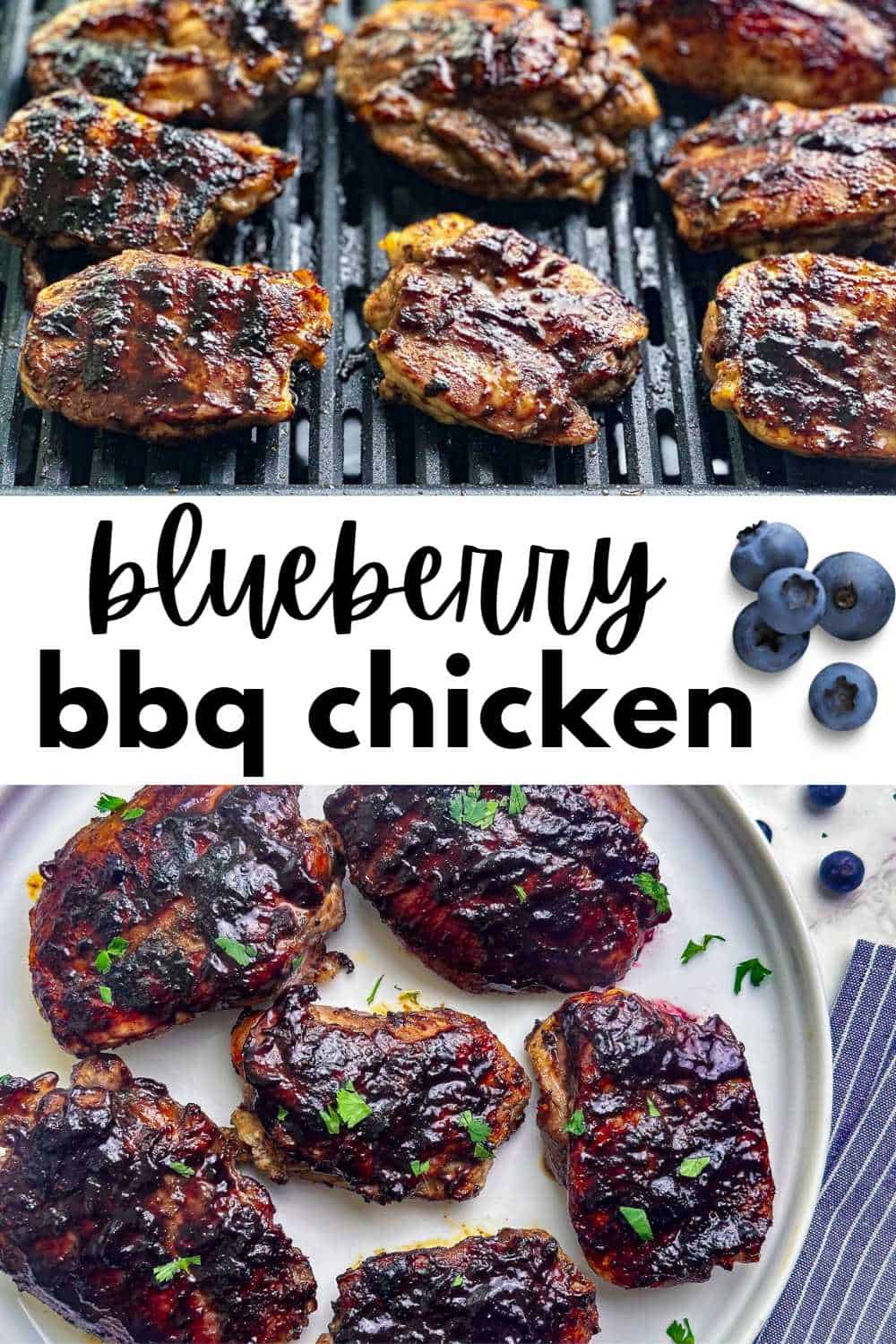 Photos of grilled chicken with blueberry BBQ sauce with the recipe title in between.