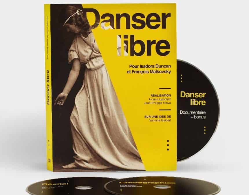 Danser Libre DVD &bull; danserlibre.com