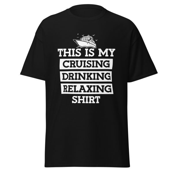 Cruising Drinking Relaxing | Classic tee
