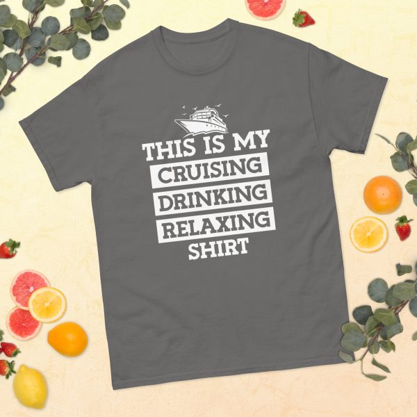 Cruising Drinking Relaxing | Classic tee