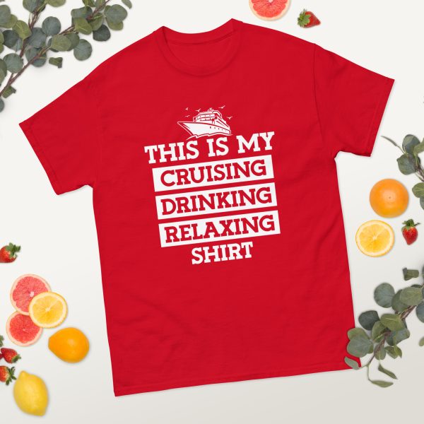 Cruising Drinking Relaxing | Classic tee