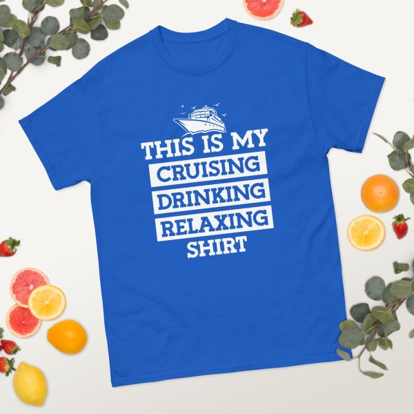 Cruising Drinking Relaxing | Classic tee