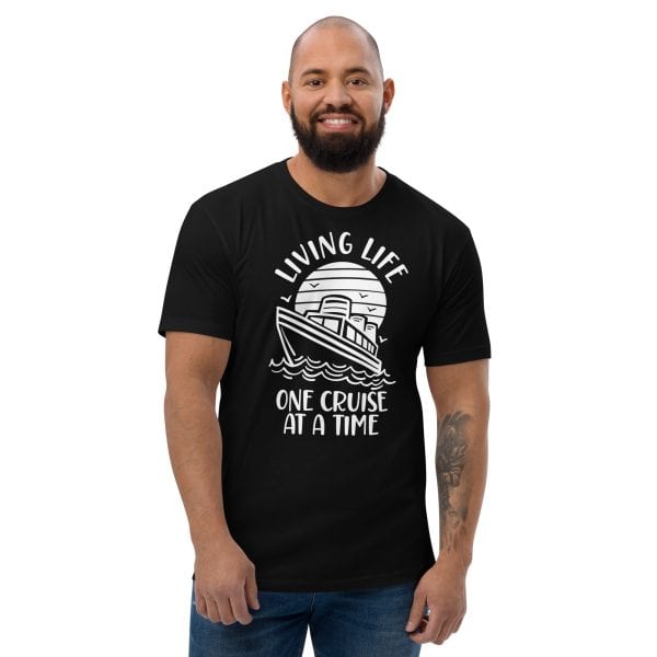 Living Life One Cruise at a Time | Short Sleeve T-shirt