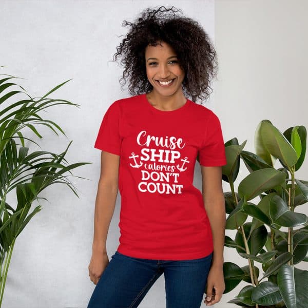 Cruise Ship Calories Don't Count | T-shirt