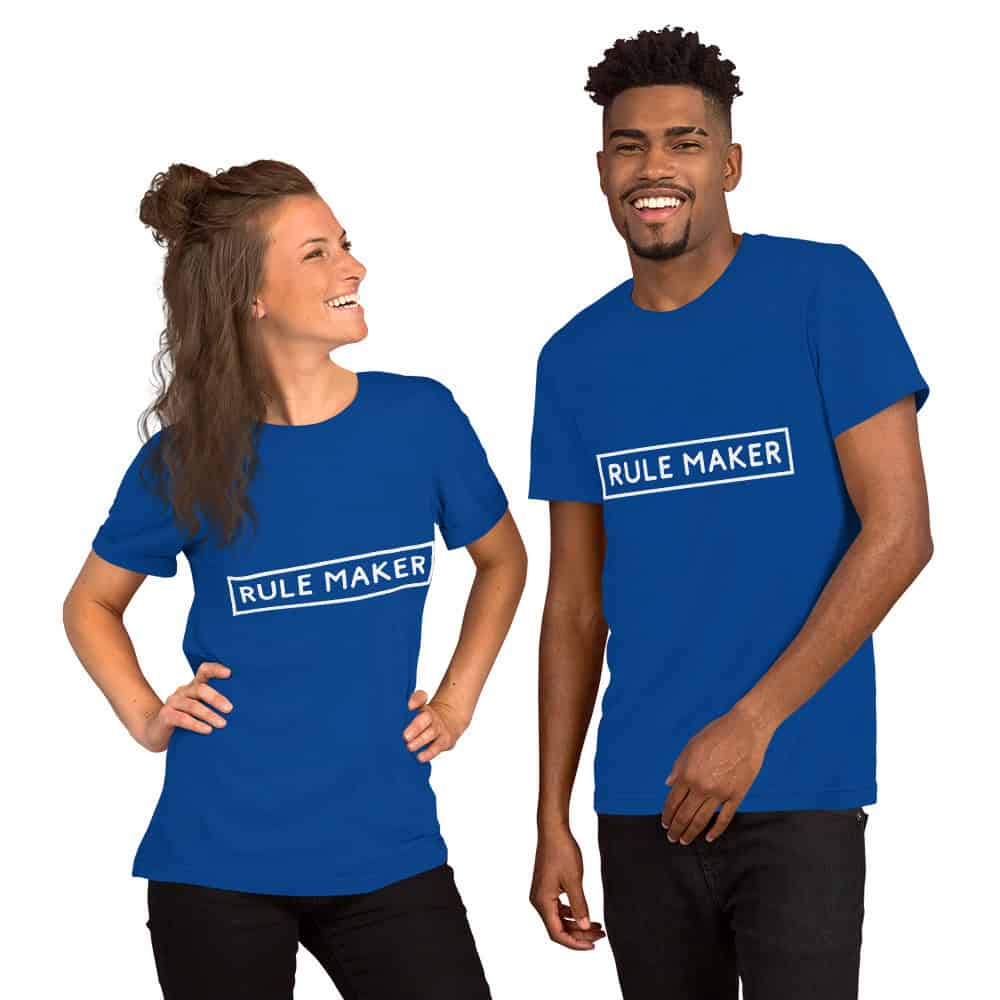 Rule Maker | Unisex t-shirt