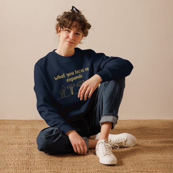 What you Focus on Expands | Unisex eco sweatshirt