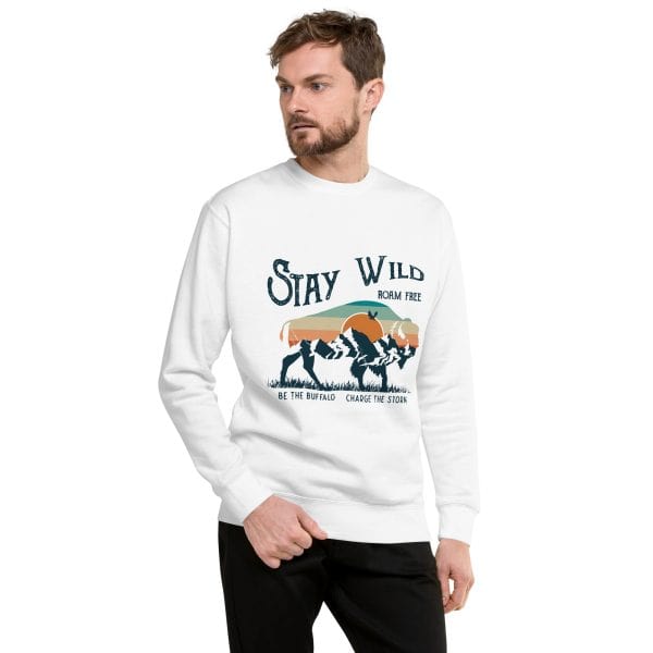 Stay Wild | Unisex Premium Sweatshirt