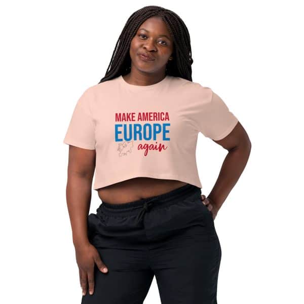Make America small Europe again | Women’s crop top