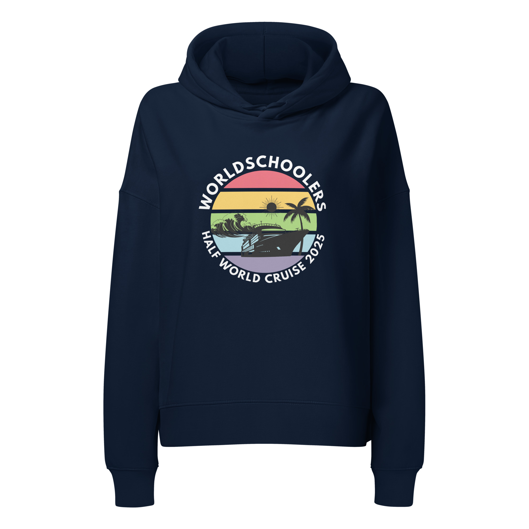 Women’s Organic Hoodie | White Font | Half World Cruise 2025