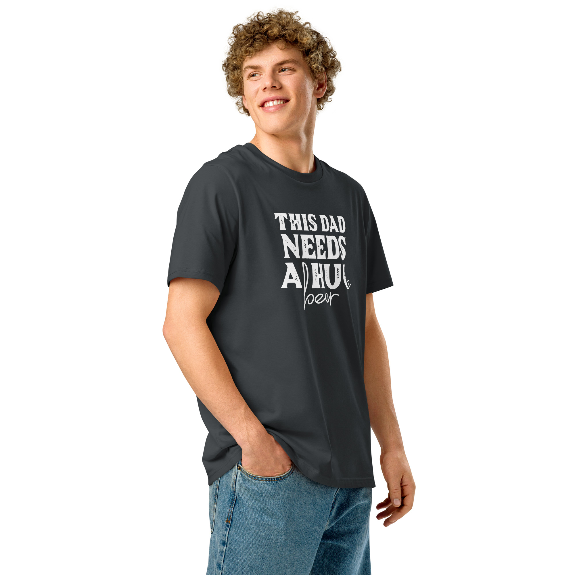 This Dad Needs a Huge Beer | Organic cotton t-shirt