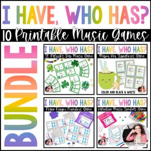 I Have, Who Has? Bundle of Printable Music Games