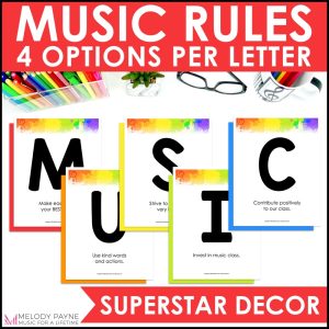 MUSIC Rules & Expectations Posters - Superstar Rainbow Music Classroom Decor