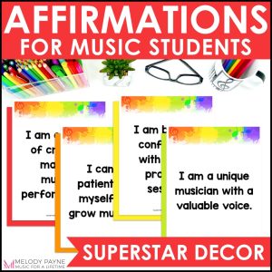 Positive Affirmations Music Posters - Superstar Rainbow Music Classroom Decor