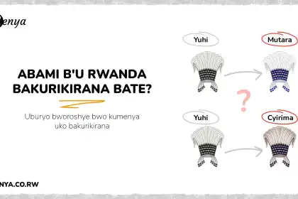 Abami b'u Rwanda bakurikiranaga mu buryo bwihariye.