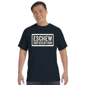 Man wearing a black T-shirt with 'Eschew Obfuscation' text for SEO.