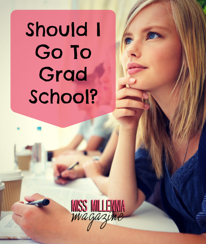 Should I Go To Grad School