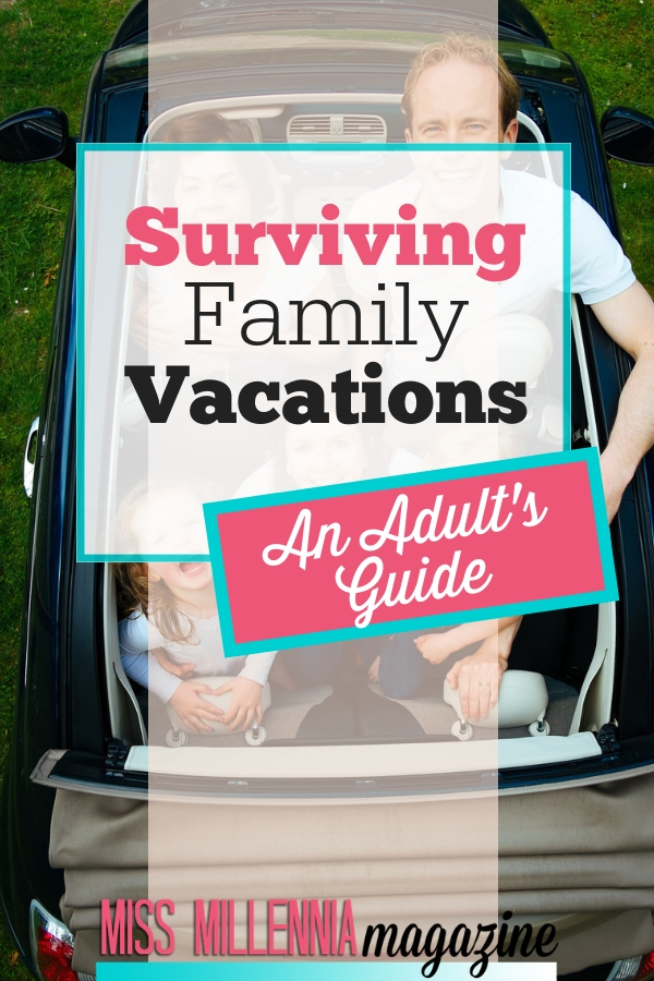 Surviving Family Vacations: An Adult's Guide