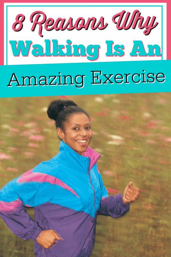 8 Reasons Why Walking Is An Amazing Exercise
