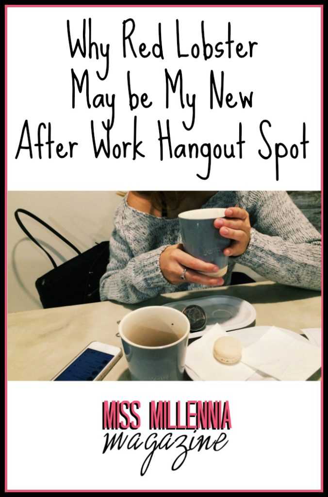 Why Red Lobster May be My New After Work Hangout Spot