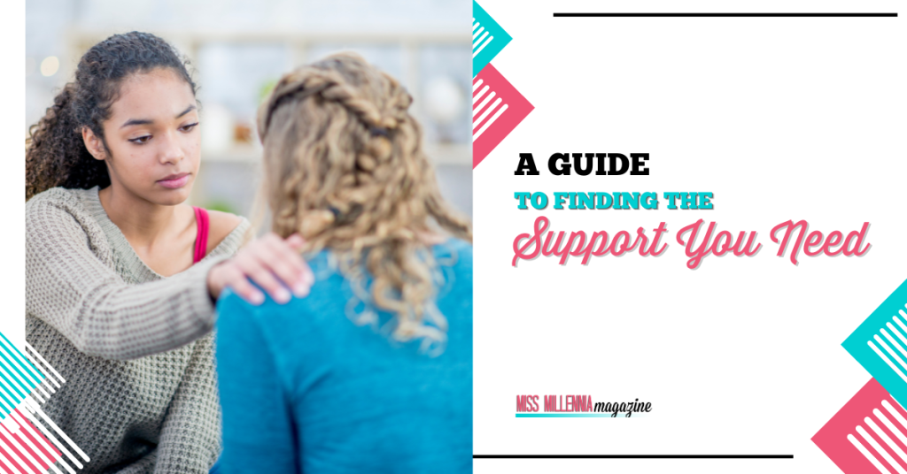 A Guide to Finding the Support You Need