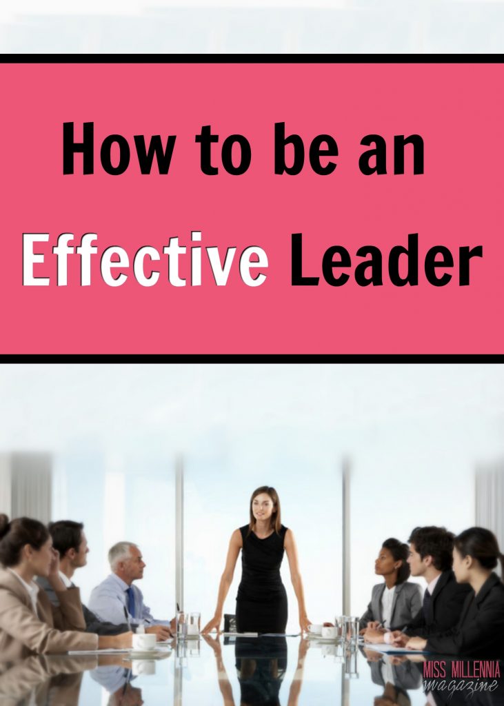 How to be an Effective Leader