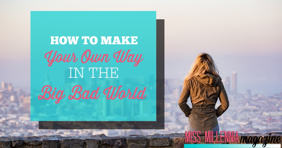 HOW TO MAKE YOUR OWN IN THE BIG BAD WORLD How to make your own in the Big Bad World