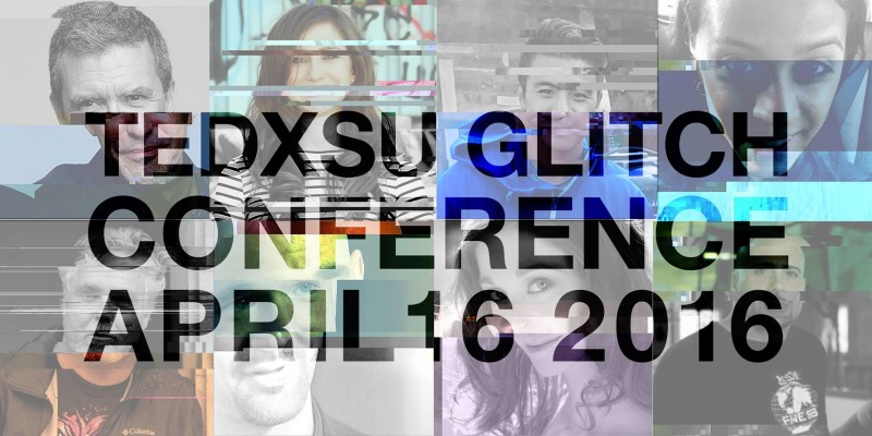 Five Reasons This Year’s TEDx is the Best “Glitch” Ever