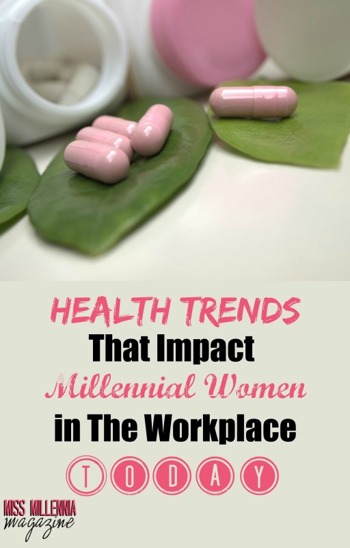 Health Trends Impacting Millennial Women in The Workplace Today